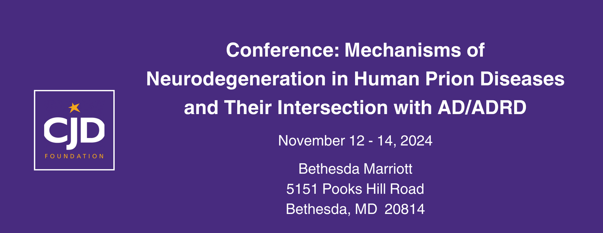 Conference: Mechanisms of Neurodegeneration in Human Prion Diseases and Their Intersection with AD/ADRD